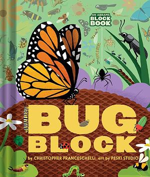Bugblock by Christopher Franceschelli, Peski Studio