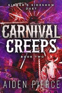 Carnival Creeps by Aiden Pierce