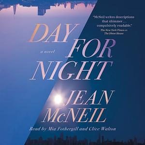 Day for Night by Jean McNeil