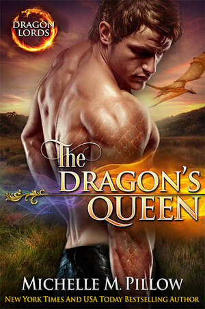 The Dragon's Queen by Michelle M. Pillow