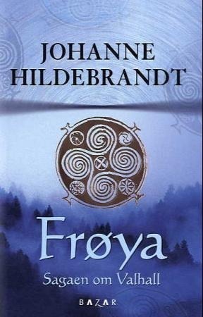 Frøya by Johanne Hildebrandt