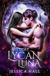 His Lost Lycan Luna by Jessica Hall