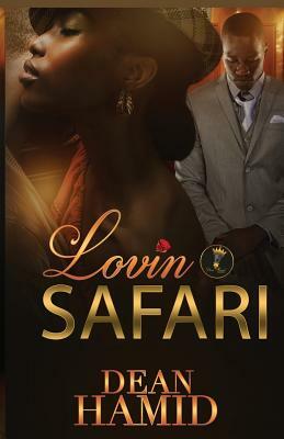 Lovin' Safari by Dean Hamid