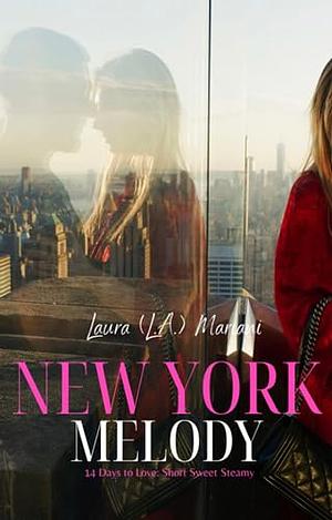 New York Melody by Laura L.A. Mariani