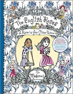 The English Roses: A Rose by Any Other Name by Madonna