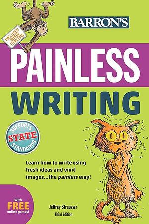 Painless Writing by Jeffrey Strausser