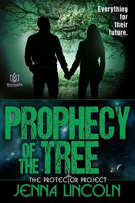 Prophecy of the Tree by Jenna Lincoln