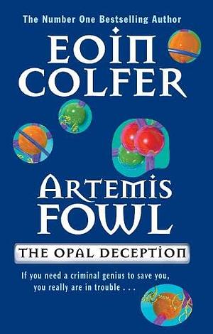 The Opal Deception by Eoin Colfer