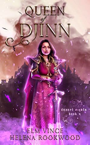 Queen of Djinn by Elm Vince, Helena Rookwood