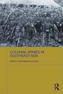 Colonial Armies in Southeast Asia by 