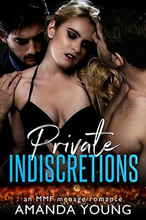 Private Indiscretions by Amanda Young