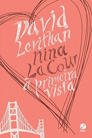 À primeira vista by David Levithan, Nina LaCour