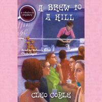 A Brew to a Kill by Cleo Coyle