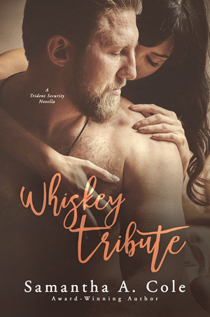 Whiskey Tribute by Samantha A. Cole
