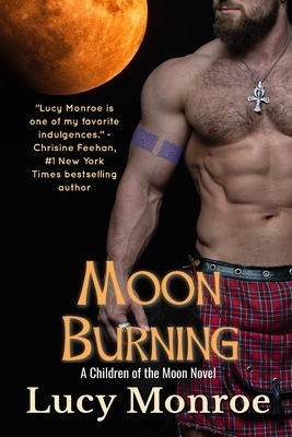 Moon Burning by Lucy Monroe