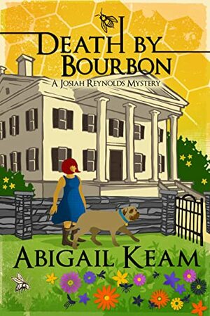 Death By Bourbon by Abigail Keam