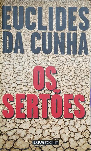 Os Sertões by Euclides da Cunha