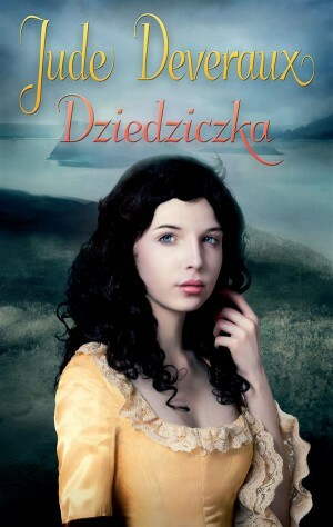 Dziedziczka by Jude Deveraux