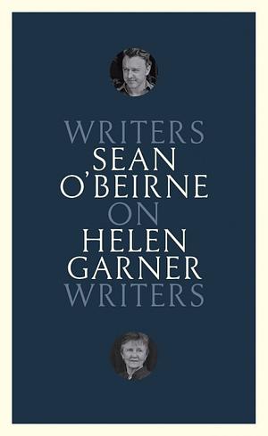 On Helen Garner by Sean O'Beirne