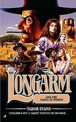 Longarm and the Santa Fe Widow by Tabor Evans