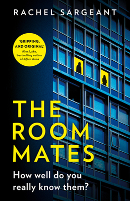 The Roommates by Rachel Sargeant