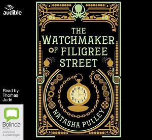 The Watchmaker of Filigree Street by Natasha Pulley