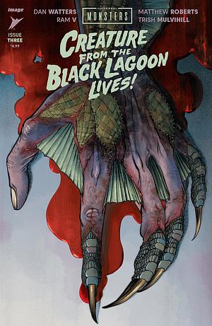 Universal Monsters: Creature of the Black Lagoon Lives! #3 by Dan Watters, Ram V