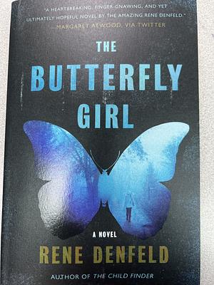 The Butterfly Girl by Rene Denfeld