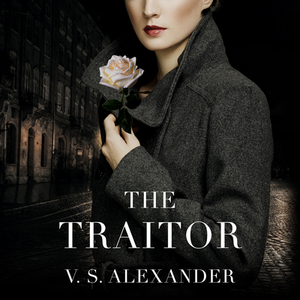 The Traitor by Vs Alexander