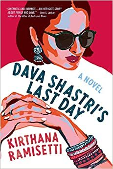 Dava Shastri's Last Day by Kirthana Ramisetti