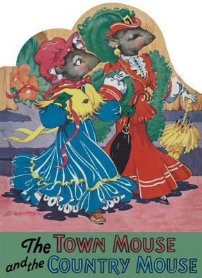 The Town Mouse and the Country Mouse by 
