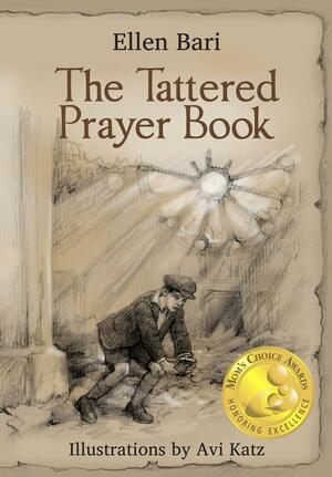 The Tattered Prayer Book by Ellen Bari