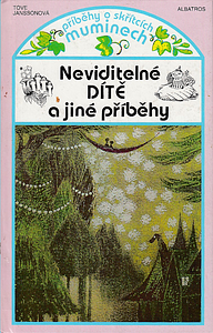 Neviditelné dítě a jiné příběhy by Tove Jansson