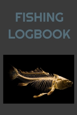 Fishing Logbook by Dick Bass