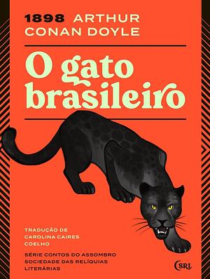 O Gato Brasileiro by Arthur Conan Doyle