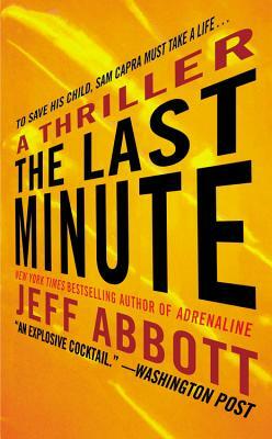 The Last Minute by Jeff Abbott