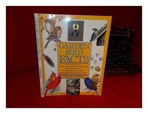 Garden Bird Facts by Marcus Schneck