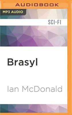 Brasyl by Ian McDonald