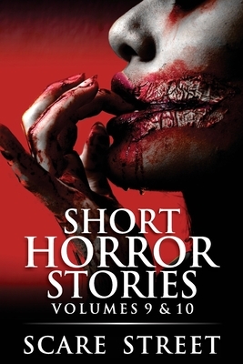 Short Horror Stories Volumes 9 & 10: Scary Ghosts, Monsters, Demons, and Hauntings by Rowan Rook, Anna Sinjin, Ron Ripley