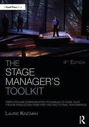 The Dance and Opera Stage Manager's Toolkit: Protocols, Practical Considerations, and Templates by Michele Kay, Susan Fenty Studham