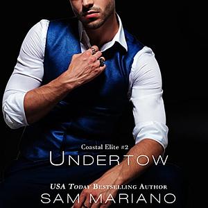 Undertow by Sam Mariano