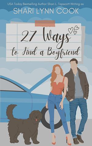 27 Ways to Find a Boyfriend by Shari L. Tapscott