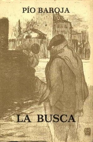 La busca by Pío Baroja