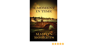 A Moment In Time by Martin Roberts