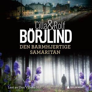 Den barmhjertige samaritan  by Rolf Börjlind, Cilla Börjlind