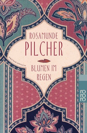 Blumen im Regen by Rosamunde Pilcher