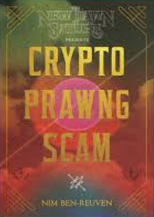 Crypto Prawng Scam by Nim Ben-Reuven