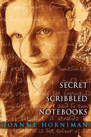 Secret Scribbled Notebooks by Joanne Horniman