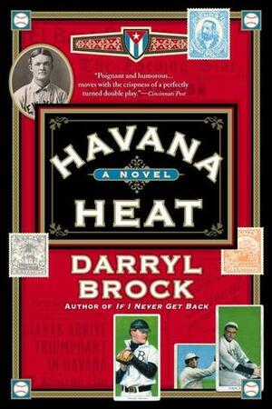 Havana Heat by Darryl Brock