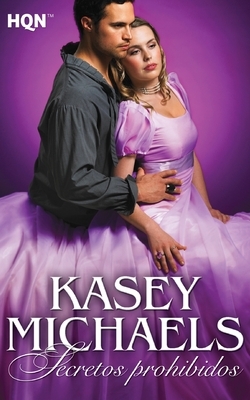 Secretos prohibidos by Kasey Michaels